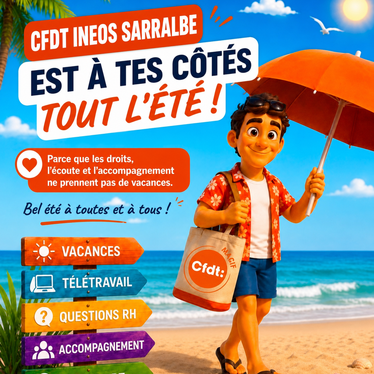 Affiche CFDT INEOS Sarralbe est à tes côtés tout l'été
